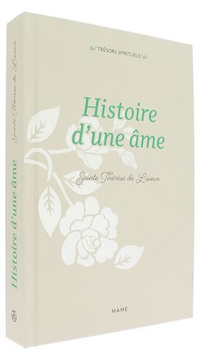 Histoire d'une âme (Trésors spirituels) / Sainte Thérèse de Lisieux