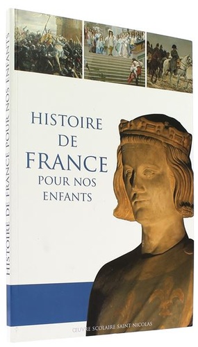 Histoire de France pour nos enfants / Dominique Carcassonne