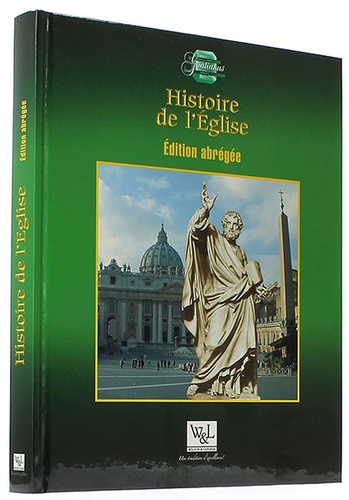 Histoire de l'Eglise (édition abrégée) / Peter V. Armenio