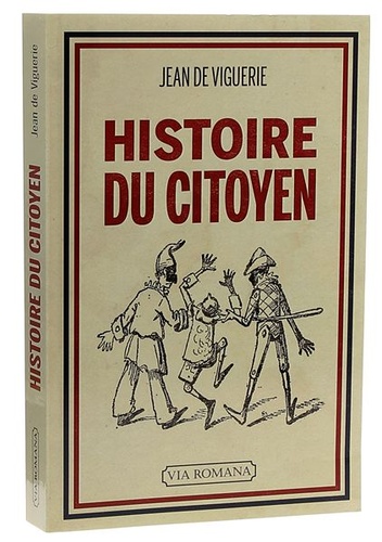 Histoire du citoyen / Jean de Viguerie