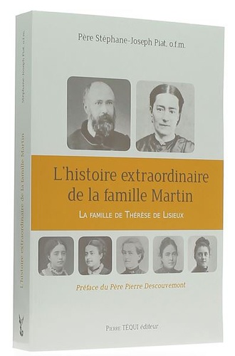 Histoire extraordinaire de la famille Martin/ Piat