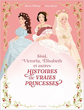 Histoires de vraies princesses / Blanche Hinterlang, Paula Lamudio