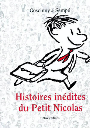 Histoires inédites du Petit Nicolas Vol. 1 / Goscinny