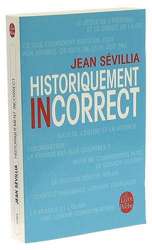 Historiquement incorrect  (Poche ) / Jean Sévillia