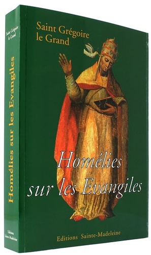 Homélies sur les Evangiles / St Grégoire