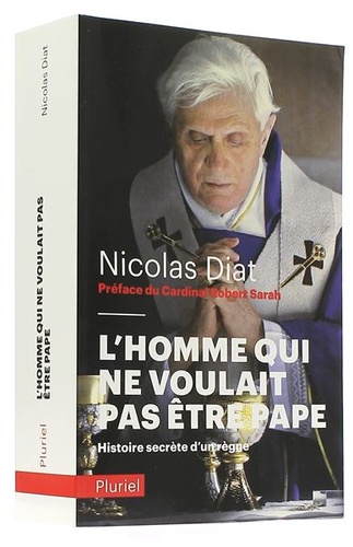 Homme qui ne voulait pas être pape (Poche) / Nicolas Diat