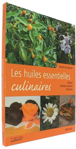 Huiles essentielles culinaires / Ariane Erlgimann