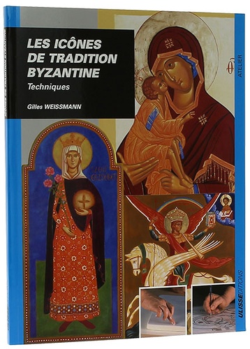 Icônes de tradition byzantine / Weissmann