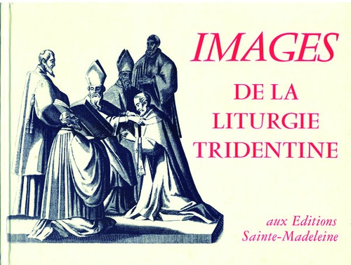 Images de la liturgie tridentine