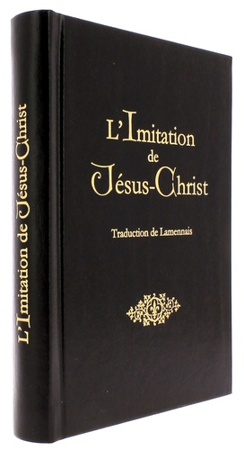 Imitation de Jésus-Christ (Relié) Ed. DFT   / Traduction de Lamennais