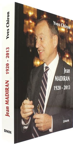 Jean Madiran 1920 - 2013 / Yves Chiron