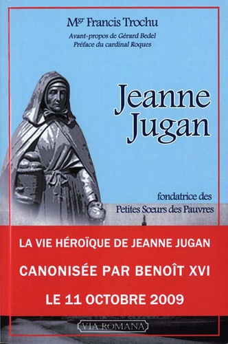 Jeanne Jugan / Mgr Francis Trochu