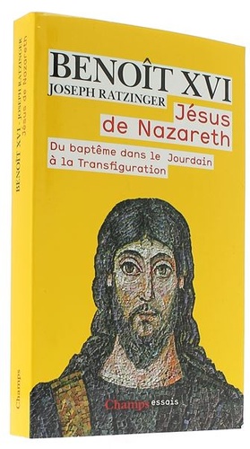 Jésus de Nazareth T.1 (poche) /  Benoît XVI - Cardinal Joseph Ratzinger