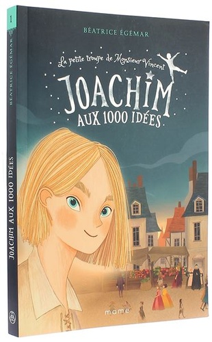 Joachim aux 1000 idées / Béatrice Egémar