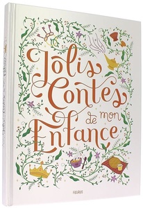 Jolis contes de mon enfance / Collectif