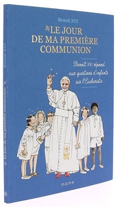 Jour de ma première communion / Benoît XVI