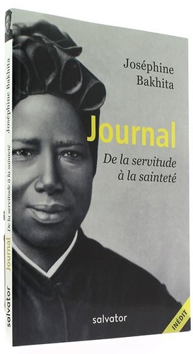 Journal - De la servitude à la sainteté / Joséphine Bakhita