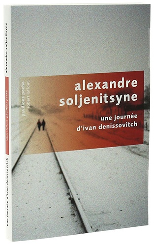 Journée d'Ivan Denissovitch / Alexandre Soljénitsyne