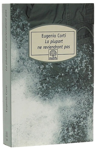 La plupart ne reviendront pas / Eugenio Corti