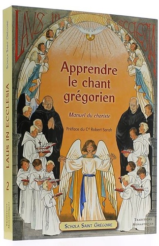 Laus in Ecclesia T. 2 - Apprendre le chant grégorien - Manuel du choriste / Schola Saint Grégoire