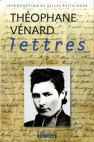 Lettres / Théophane Vénard