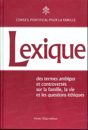 Lexique des termes ambigus … / Conseil pontifical pour la famille