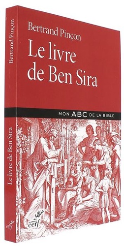 Livre de Ben Sira / Bertrand Pinçon