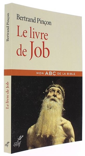 Livre de Job (Coll. Mon ABC de la Bible) / Bertrand Pinçon