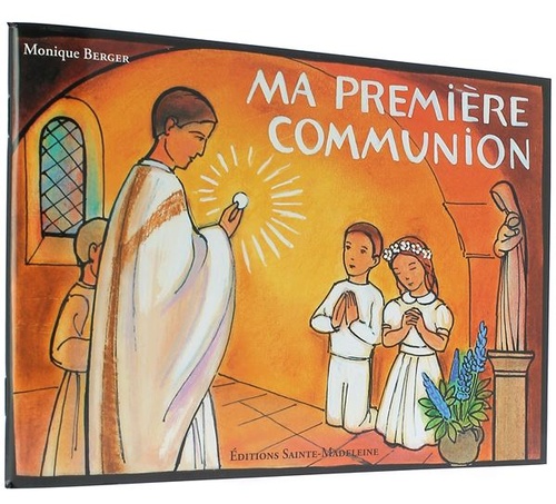 Ma première communion / Monique Berger