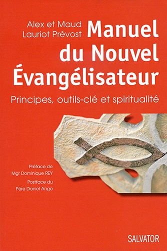 Manuel du nouvel évangélisateur / Prévost