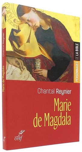 Marie de Magdala / Chantal Reynier