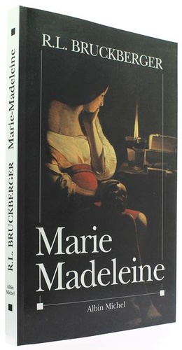 Marie-Madeleine / R-L. Bruckberger