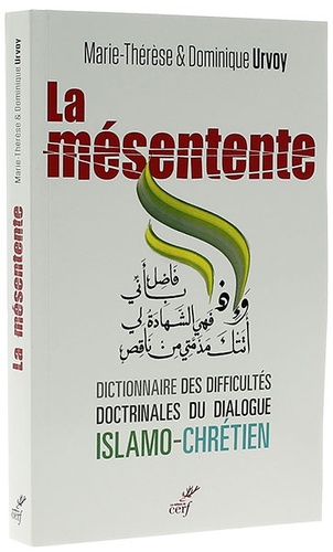 Mésentente Dictionnaire  des difficultés doctrinales du dialogue islamo-chrétien / Urvoy