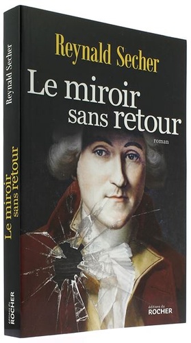 Miroir sans retour / Reynald Secher