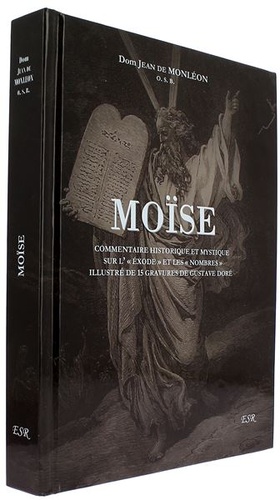 Moïse - Histoire sainte (relié) / Dom Jean de Monléon