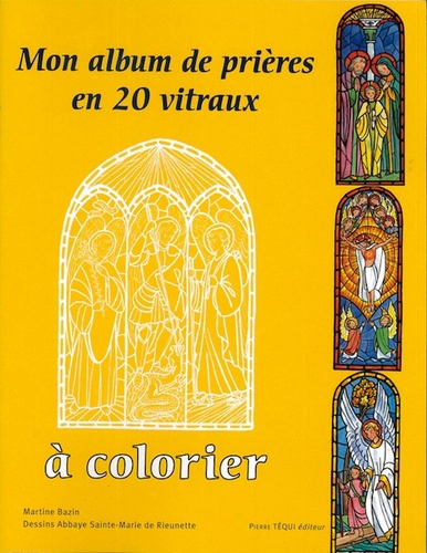 Mon album de prières en 20 vitraux à colorier