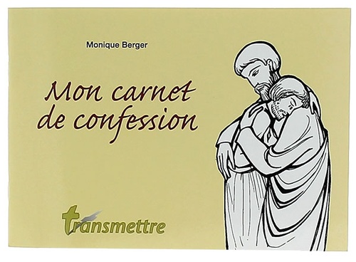 Mon carnet de confession / Monique Berger