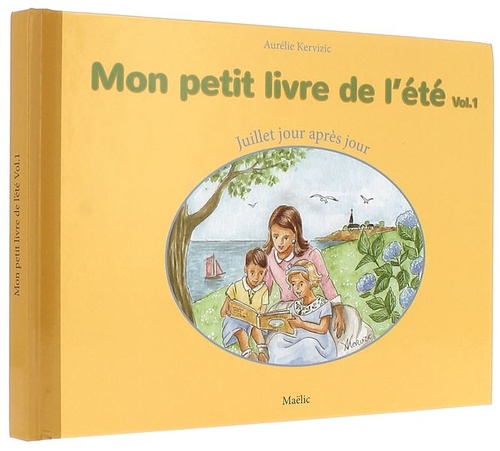 Mon petit livre de l’été Vol. 1 / Aurélie Kervizic