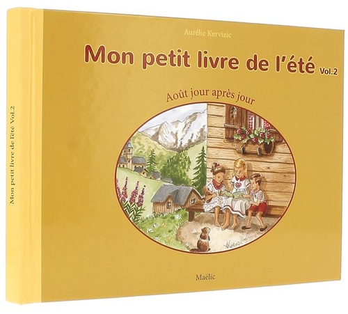 Mon petit livre de l’été Vol. 2 / Aurélie Kervizic