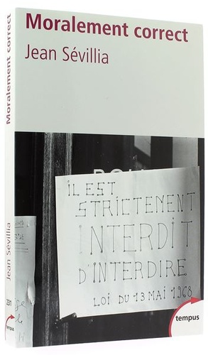 Moralement correct (Poche) / Jean Sévillia