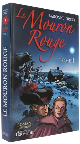 Mouron Rouge T.1 / Baronne Orczy