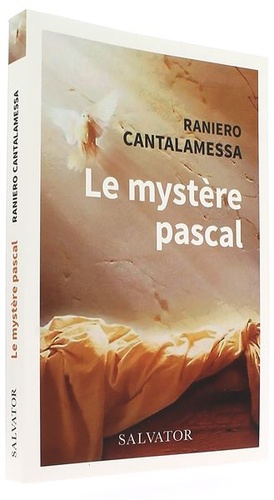 Mystère Pascal / Père Raniero Cantalamessa