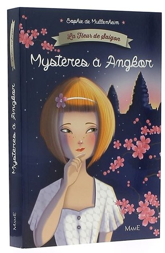 Mystères à Angkor / Sophie de Mullenheim