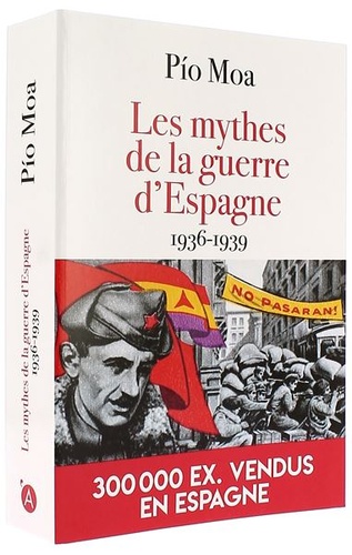 Mythes de la guerre d'Espagne 1936-1939 (Poche) / Pio Moa