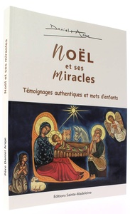 Noël et ses miracles / Daniel Ange