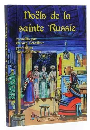 Noëls de la sainte Russie / Gérard Letailleur