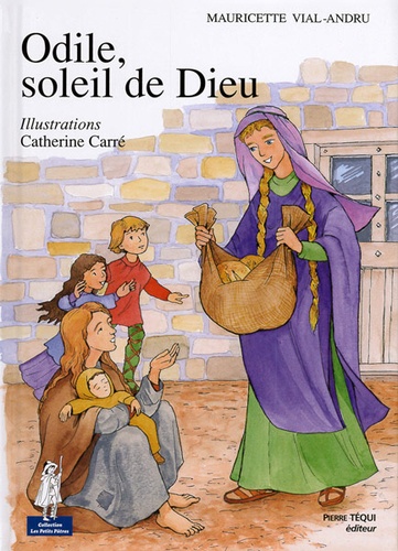 Odile soleil de Dieu (Coll. Petits Pâtres) / Mauricette Vial-Andru