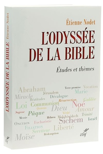 Odyssée de la Bible / Étienne Nodet