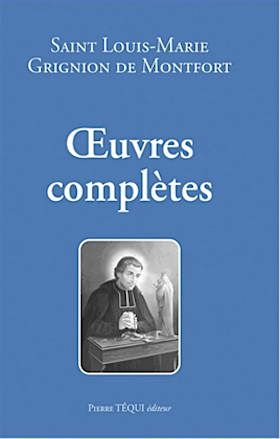 Œuvres complètes / Louis-Marie Grignion de Montfort