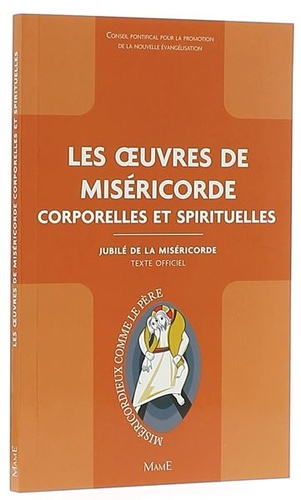 Oeuvres de la Miséricorde Corporelles et spirituelles / CPPNE